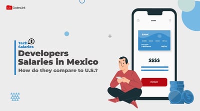 Comparing Software Developer Salaries In Mexico vs The U.S.