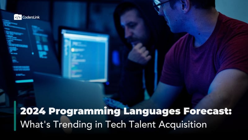 2024 Programming Languages Forecast: What’s Trending in Tech Talent Acquisition
