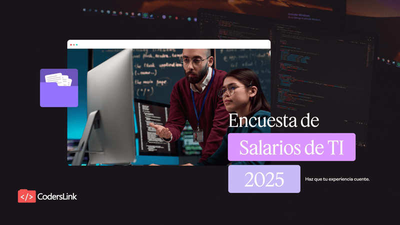 Encuesta de Salarios de TI 2025: Tu experiencia impulsa el futuro del talento tecnológico en México