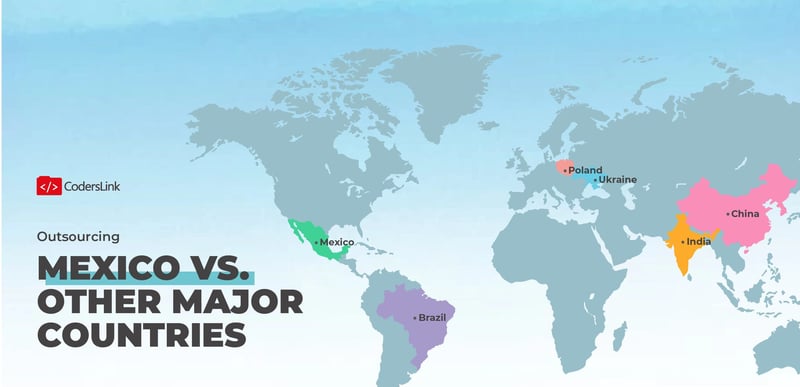 Mexico vs. Other Major Outsourcing Countries