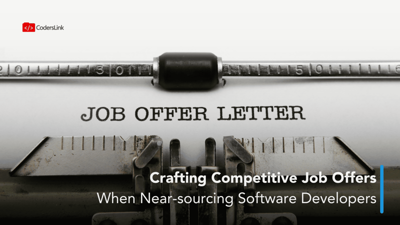 How to Build a Competitive Software Engineer Salary Package When Near-Sourcing