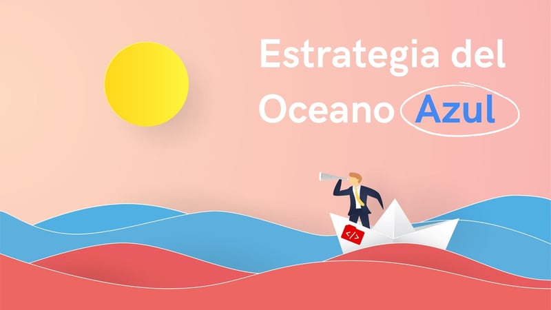 Estrategia del Océano Azul para Impulsar Tu Carrera