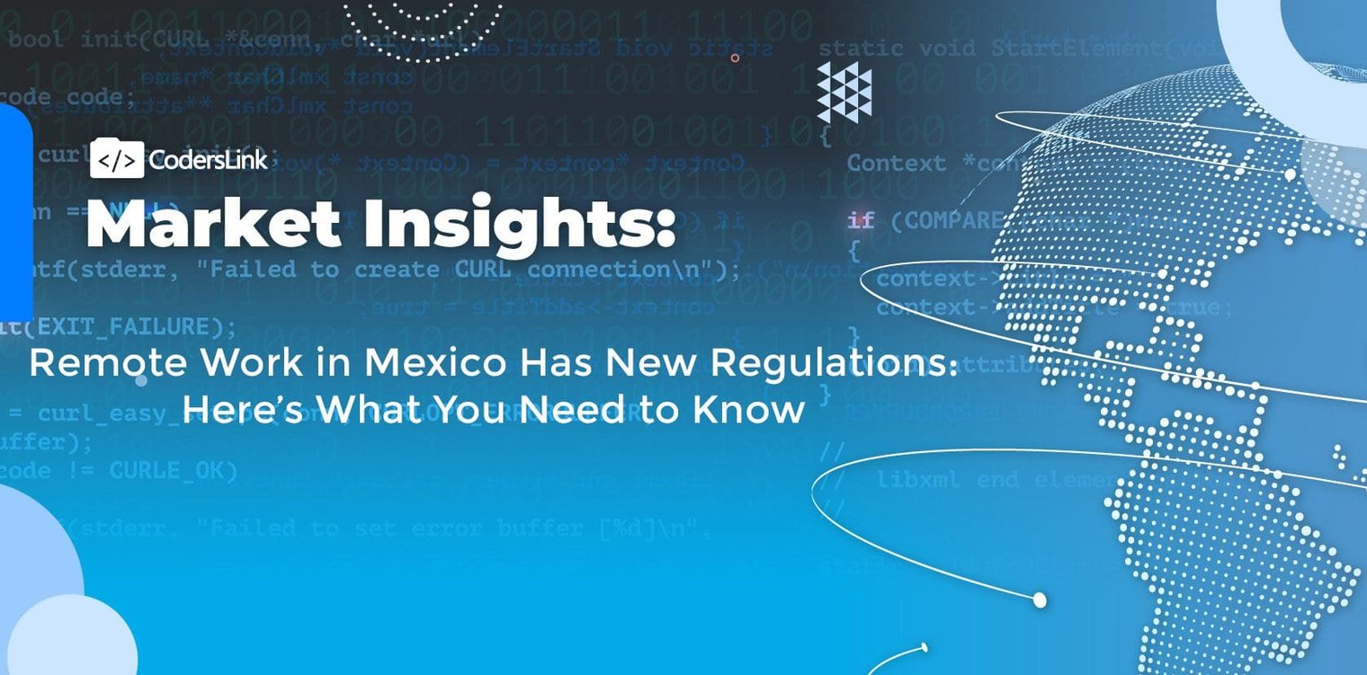 The New Regulations of Remote Work in Mexico