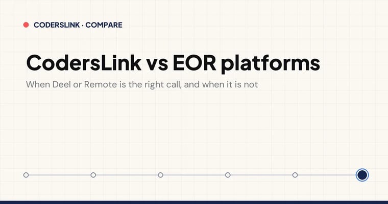 CodersLink vs EOR platforms: the EOR is the rail, the partner is the train