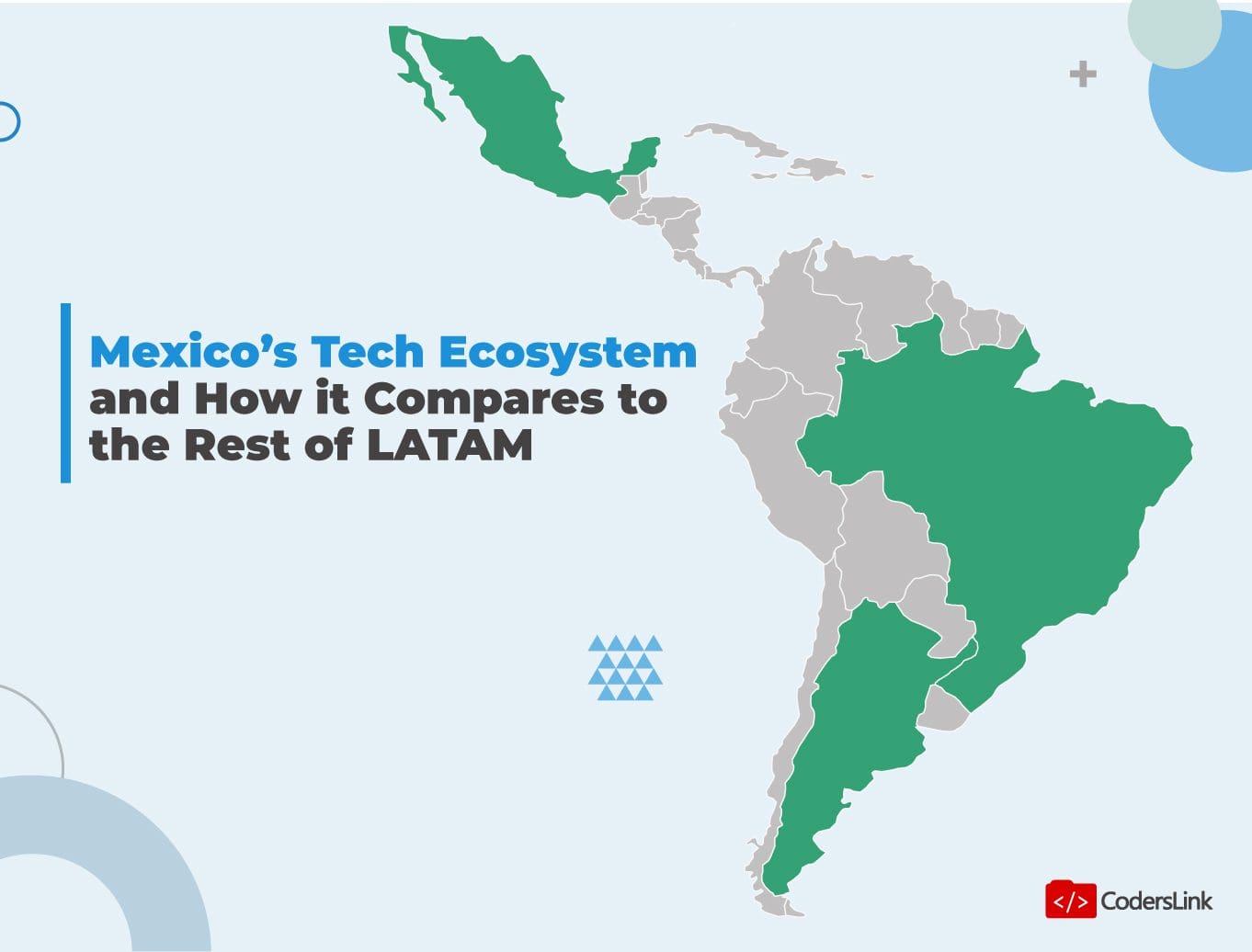 Mexico’s Tech Ecosystem and How it Compares to the Rest of LATAM