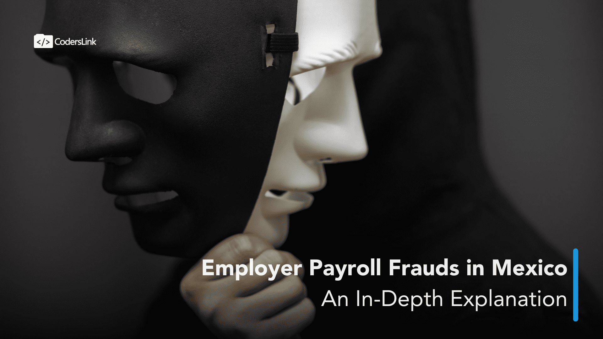 In-Depth Explanation of Employer Payroll Frauds in Mexico