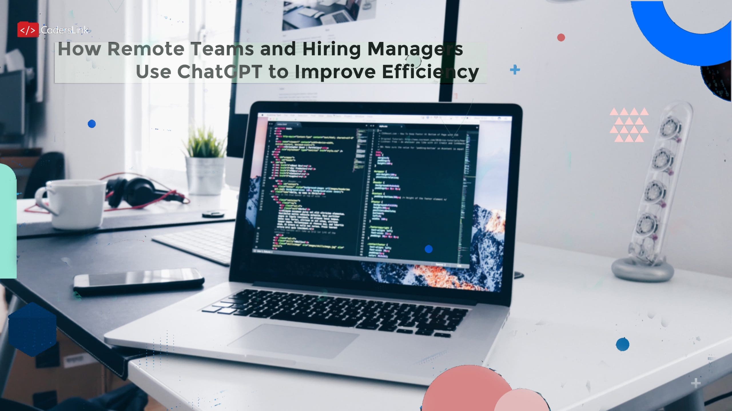 AI in HR: How Remote Teams and Hiring Managers Use ChatGPT to Improve Efficiency