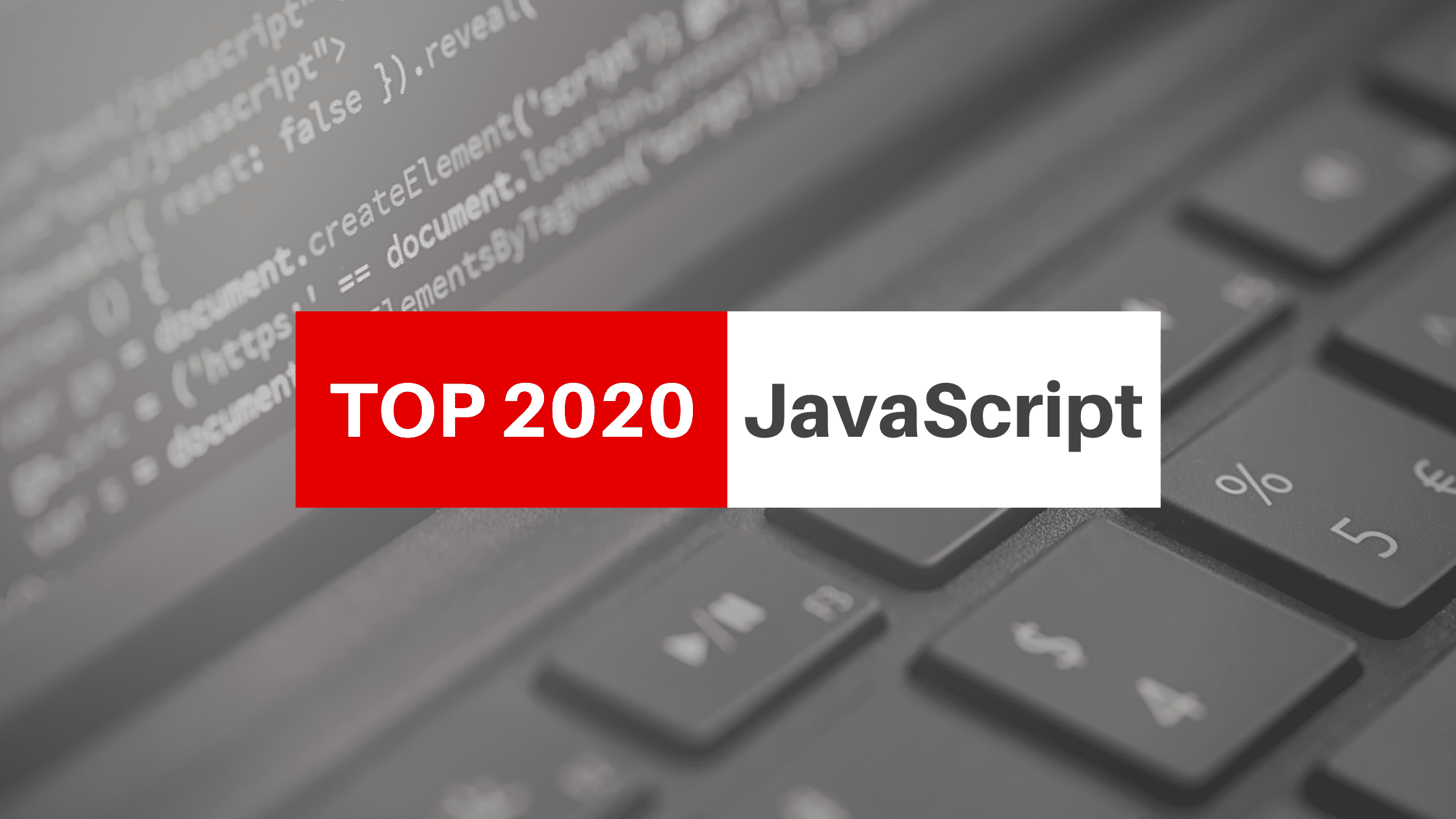 TOP 2020 Lenguajes de Programacion - Javascript